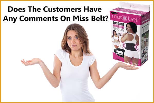 Miss Belt reviews - Does the customer have any comments on the Miss Waist Belt